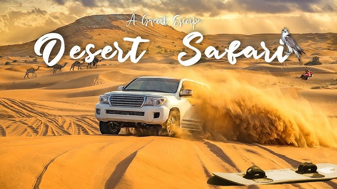 Why Desert Safari Dubai is a Must-Have Experience